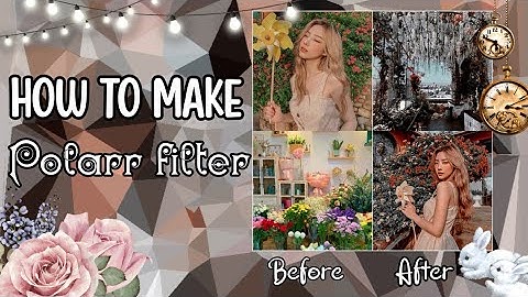 How to make polarr filter tutorial