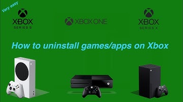 How to uninstall games or apps on Xbox