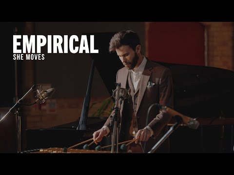 EMPIRICAL - She Moves