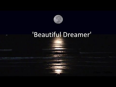 Stephen Foster's 'Beautiful Dreamer'-1864-Performed by Tom