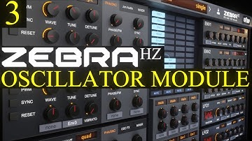Oscillator Module Zebra HZ Tutorial Lesson 3