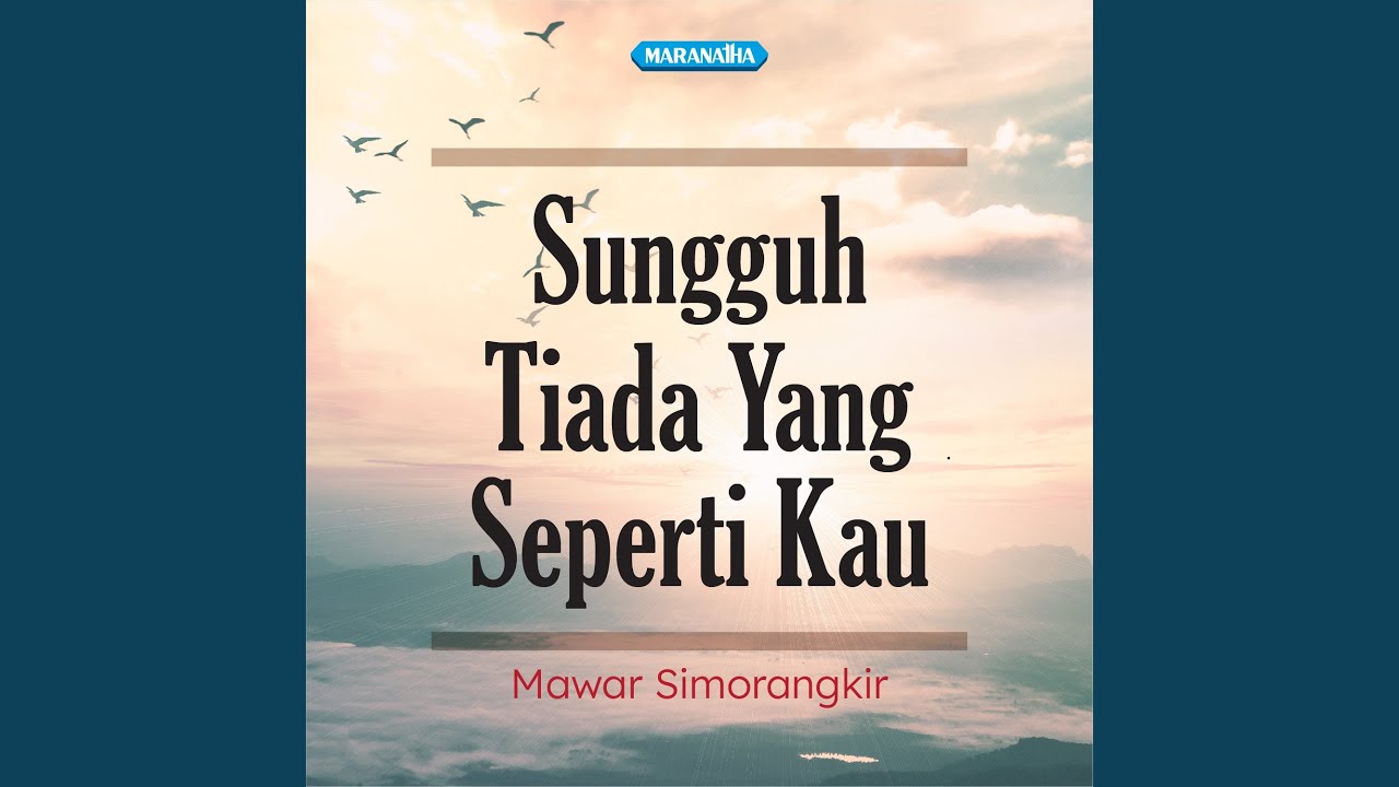 Allah Yang Kupercaya