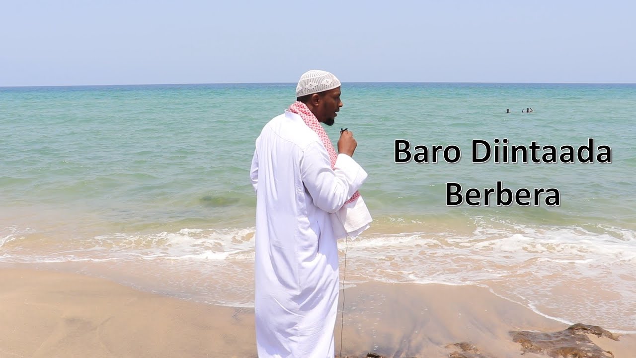 Reer Berbera iyo Barnaamijkii Baro Diintaada. (Xiiso Gaara)
