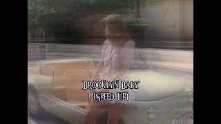 Lana Del Rey - Brooklyn Baby (speed up)