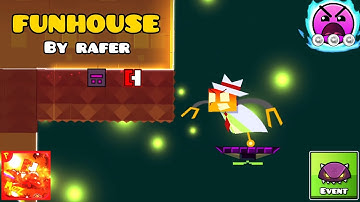Geometry Dash 2.2 - FUNHOUSE by rafer (All Coins) | Event Level