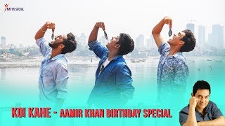 Koi Kahe dil Chahta Hai  Aamir Khan Birthday Special  Natya Social
