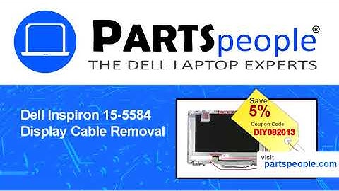 Dell Inspiron 15-5584 (P85F001) Display Cable How-To Video Tutorial