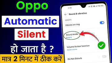 Oppo Mobile Automatic Silent Ho Jata Hai | Oppo Automatic Silent Problem Solve
