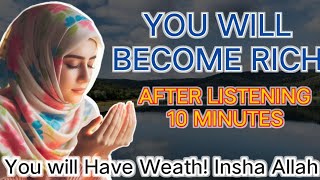 You Will Receive $ 500,000,000 In Your Bank Account!! Powerfull Daily Dua For Wealth And Abundance!