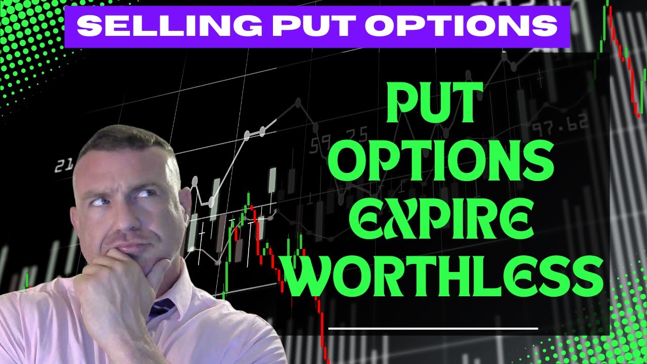 Put Options Expire Worthless YouTube