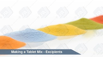 Making a Tablet Pill Mix - Excipients in a Tablet Mix
