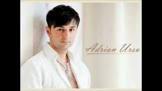 Adrian Ursu - piesa noua "Tu esti tot ce mi-am dorit" (colaj +piesa)