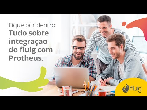 fluig Fórum Serviços #2 - Integração do fluig com o Protheus