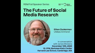 The Future of Social Media Research (RSM Speaker Series)