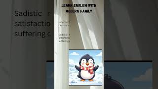 Learn English with Modern Family. #learnanewwordtoday #vocabulary #idioms #ilets #toefl #cat #gmat