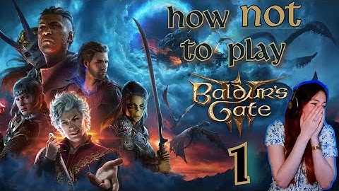 How NOT to play Baldur