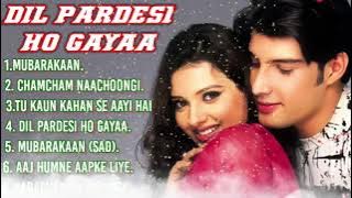 Dil Pardesi Ho Gayaa ❤️All Movie Song HindiBollywood❣️ Song movie Jukebox Songs💞