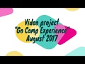 Go Camp Experience 2017