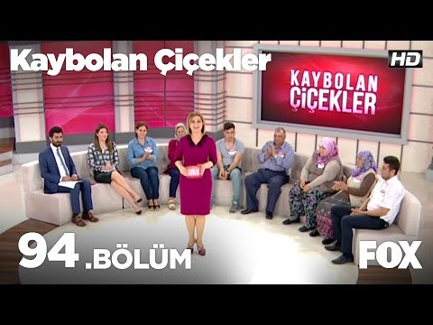 Kaybolan Çiçekler 94. Bölüm