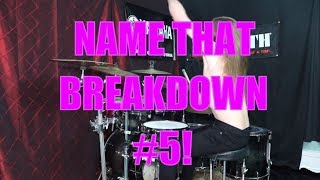 NAME THAT BREAKDOWN - #5 - JOEY MUHA