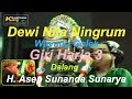 Dewi Nila Ningrum - Wayang Golek Giri Harja 3 Dalang H.Asep Sunandar Sunarya Allahu Yarham