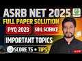 ASRB NET 2025 Soil Science 🔥 | PYQ 2023 | Score 75+ Tips
