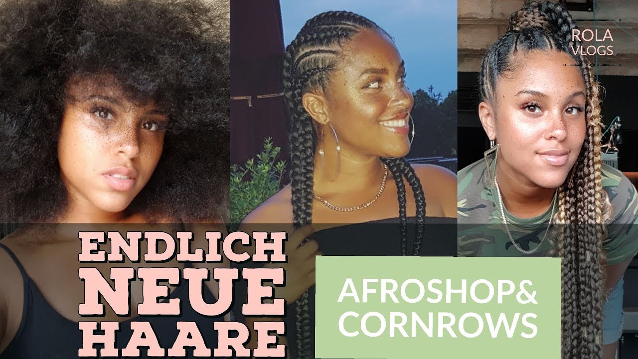 Endlich Neue Haare Afroshop Cornrows Rola Vlogs Youtube