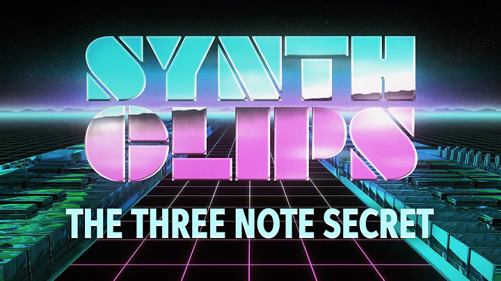 The Three Note Secret  Synth Clips 26  Daniel Fisher