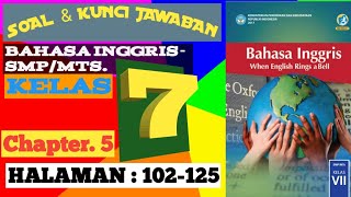 Soal Kunci Jawaban Bahasa Inggris Smp Mts Kelas 7 Halaman 102 125 Chapter 5 Youtube