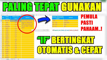 Cara Paling Tepat Menggunakan Rumus IF Bertingkat Otomatis di Excel