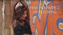 Mira Moufarrej - Ya Mustapha / Chérie je t'aime (Cover)