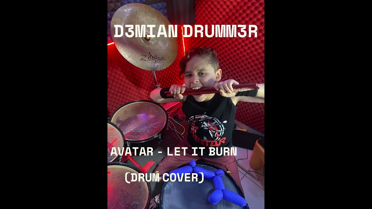 Avatar - Let It Burn Drum Cover Age 8