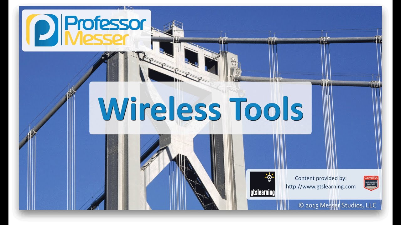 Wireless Tools - CompTIA Network+ N10-006 - 2.1