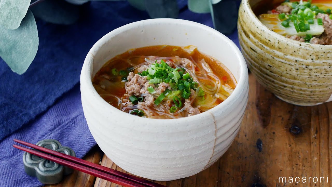 白菜と春雨のピリ辛中華スープ レンジで簡単 寒い日にホッと温まるスープレシピ Macaroni マカロニ Youtube