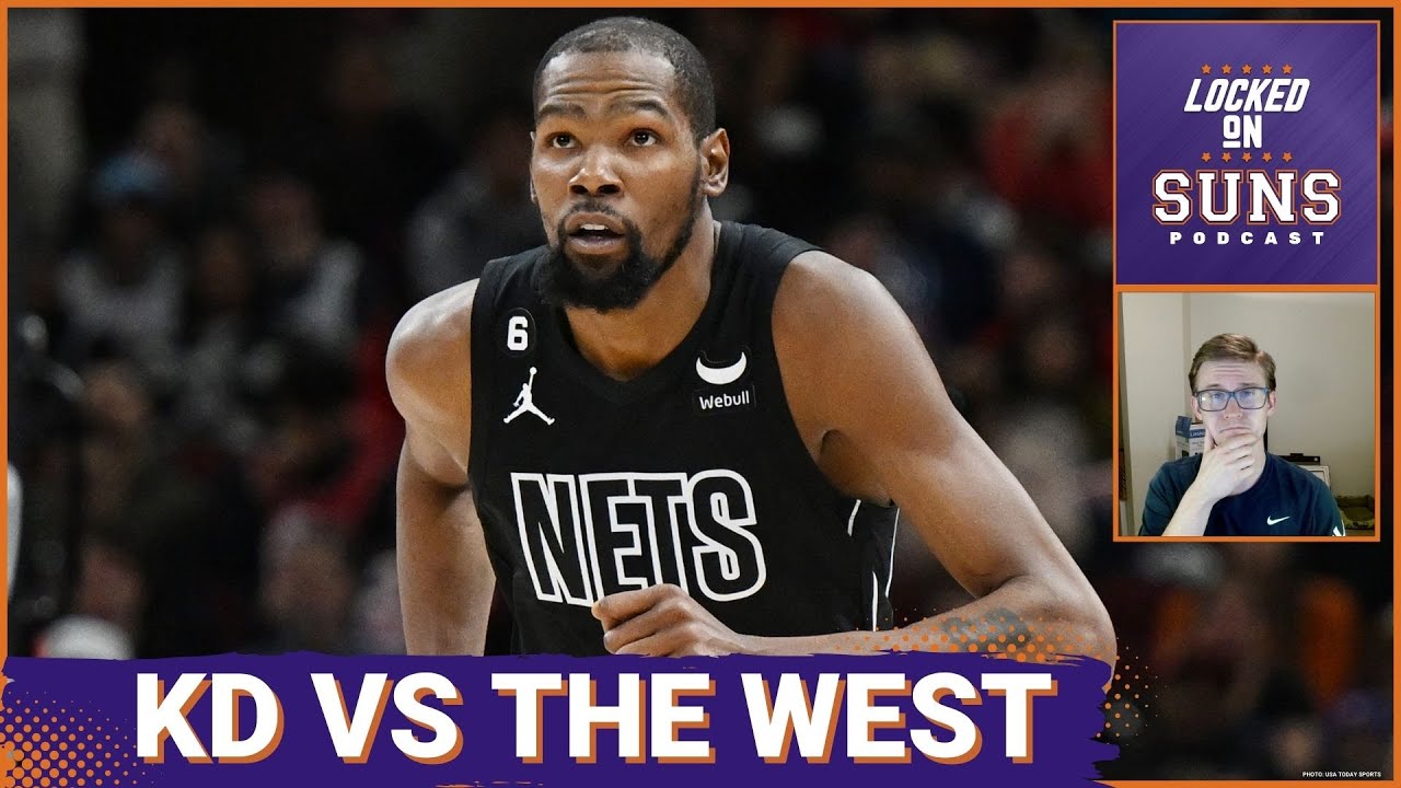 Sizing Up Kevin Durant and the Phoenix Suns in the Western Conference ...