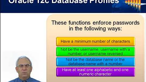 Oracle 12c: Database Administration I Part 1: Database Profiles