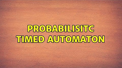 Probabilisitc timed automaton