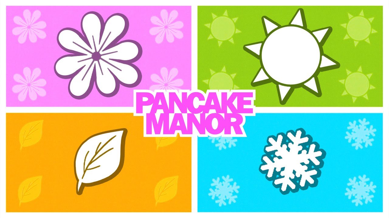 Seasons Song for Kids Autumn Version  Pancake Manor