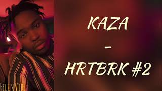 HRTBRK #2 - Kaza (Lyrics)