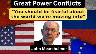 John Mearsheimer on China, Ukraine War, and the Nuclear Threat