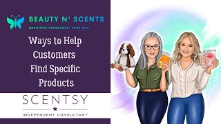 Was Boss Wednesday - Helping Scentsy Customers with Specific Requests