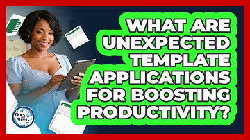 What Are Unexpected Template Applications For Boosting Productivity? - Docs and Sheets Pro