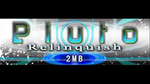 2MB - Pluto Relinquish (HQ)