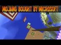 Thoughts Mojang Bought Microsoft
