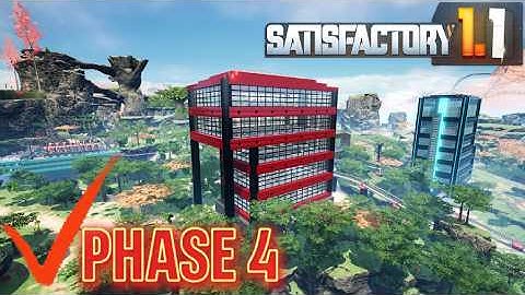 Thermal Propulsion Rockets - Finishing Phase 4 - New Satisfactory 1.1 Playthrough