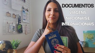 DOCUMENTAÇÃO PARA VIAGENS NACIONAIS E INTERNACIONAIS: O que você precisa saber antes da sua viagem.