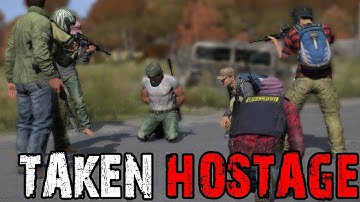 TAKEN HOSTAGE! - DayZ Standalone 0.62 EP20