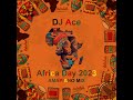 AMAPIANO MIX 2023 | AFRICA DAY | DJ Ace ♠️