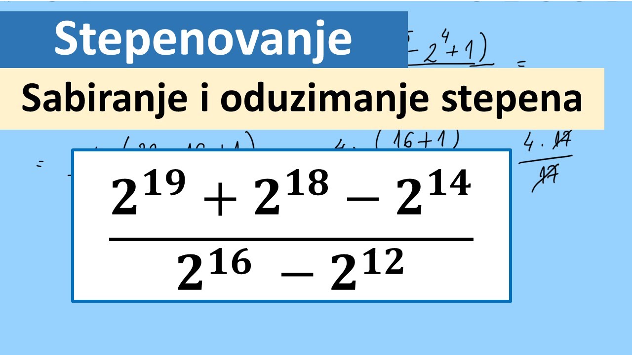 Stepenovanje. Sabiranje i oduzimanje stepena zadatak - YouTube