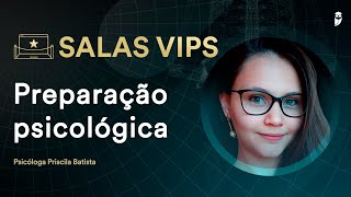 Preparação Psicológica para as provas de Residência Médica e Revalida - Sala VIP